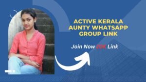 Kerala Aunty WhatsApp Group Link