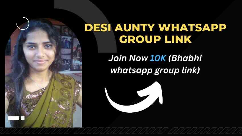 Desi Aunty WhatsApp Group Link